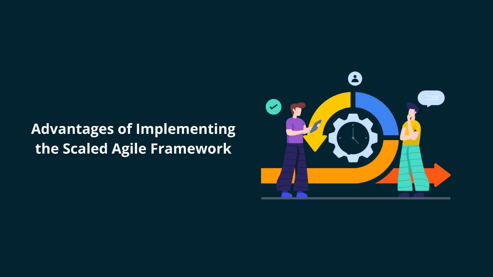 Advantages of Implementing the Scaled Agile Framework